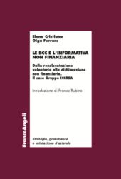 E-book, Le BCC e l'informativa non finanziaria : dalla rendicontazione volontaria alla dichiarazione non finanziaria : il caso Gruppo ICCREA, Franco Angeli