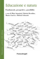 eBook, Educazione e natura : fondamenti, prospettive, possibilità, Franco Angeli