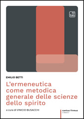 eBook, L'ermenautica come metodica generale delle scienza dello spirito, Betti, Emilio, 1890-1968, TAB