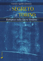 E-book, Il segreto di Torino : romanzo sulla Sacra Sindone, Aguilera Jiménez, Gustavo, If Press