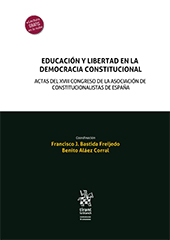 E-book, Educación y libertad en la democracia constitucional : actas del XVIII Congreso de la Asociación de Constitucionalistas de España : Universidad de Oviedo/UNED : Marzo de 2021, Tirant lo Blanch