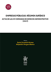 eBook, Empresas públicas : régimen Jurídico : actas de las XIV Jornadas de Derecho Administrativo (2017), Tirant lo Blanch