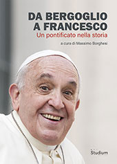 E-book, Da Bergoglio a Francesco : un pontificato nella storia, Studium edizioni