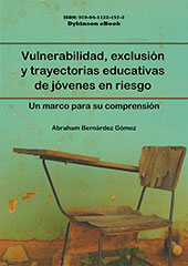 E-book, Vulnerabilidad, exclusión y trayectorias educativas de jóvenes en riesgo : un marco para su comprensión, Dykinson