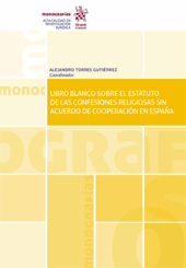 E-book, Libro blanco sobre el estatuto de las confesiones religiosas sin acuerdo de cooperación en España, Tirant lo Blanch