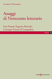 eBook, Assaggi di Novecento letterario : Ezra Pound, Eugenio Montale, Giuseppe Tomasi di Lampedusa, Società editrice fiorentina