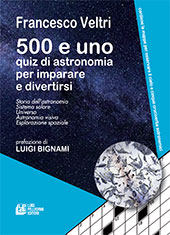 E-book, 500 e uno quiz di astronomia per imparare e divertirsi, Veltri, Francesco, L. Pellegrini