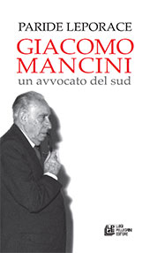 E-book, Giacomo Mancini : un avvocato del Sud, Leporace, Paride, L. Pellegrini