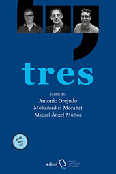 E-book, Tres : paisajes para después de la lectura, Orejudo, Antonio, 1963-, Editorial Universidad de Almería