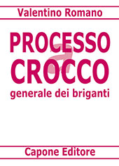 E-book, Processo a Crocco : generale dei briganti, Romano, Valentino, Capone L.