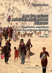 eBook, Are we living in another migration period? : pandemics, migrations and the environmental link : a focus on Europe, Rizzi, Gabriele, "L'Erma" di Bretschneider