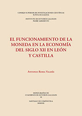 E-book, El funcionamiento de la moneda en la economía del siglo XII en León y Castilla, Roma Valdés, Antonio, CSIC