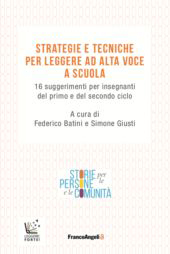 eBook, Strategie e tecniche per leggere ad alta voce a scuola : 16 suggerimenti per insegnanti del primo e del secondo ciclo, Franco Angeli