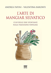 eBook, L'arte di mangiar selvatico : l'uso delle erbe spontanee nella tradizione popolare, Sarnus