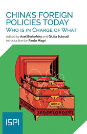 E-book, China's foreign policies today : who is in charge of what, ISPI : Ledizioni LediPublishing