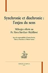 E-book, Synchronie et diachronie : l'enjeu du sens : mélanges offerts au Pr. Hava Bat-Zeev Shyldkrot, Honoré Champion