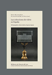 eBook, Las colecciones de vidrio en España : del pequeño coleccionista al gran museo, CSIC, Consejo Superior de Investigaciones Científicas