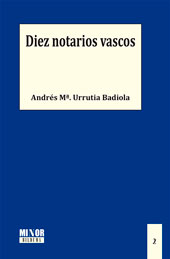 E-book, Diez notarios vascos, Urrutia Badiola, Andrés, Dykinson