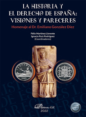 E-book, La Historia y el Derecho de España : visiones y pareceres : homenaje al Dr. Emiliano González Díez, Dykinson