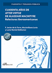 eBook, Cuarenta años de after virtue de Alasdair Macintyre : relecturas iberoamericanas, Dykinson