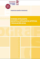 eBook, Vivienda inteligente : domótica, inteligencia artificial y regulación legal, Ramón Fernández, Francisca, Tirant lo Blanch