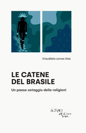 eBook, Le catene del Brasile : un paese ostaggio delle religioni, Lemes Dias, Claudiléia, L'asino d'oro