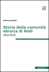 eBook, Storia della comunità ebraica di Rodi : (1912-1947), Clementi, Marco, TAB edizioni