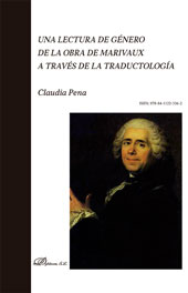 eBook, Una lectura de género de la obra de Marivaux a través de la traductología, Pena, Claudia, Dykinson