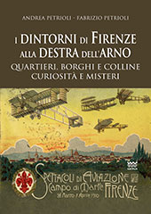 eBook, I dintorni di Firenze alla destra dell'Arno : quartieri, borghi e colline : curiosità e misteri, Sarnus