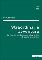 E-book, Straordinarie avventure : la poesia per bambini e bambine di poete e scrittrici, TAB edizioni