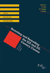 eBook, Rewriting and rereading the XIX and XX-century canons : offerings for Annamaria Pagliaro, Firenze University Press