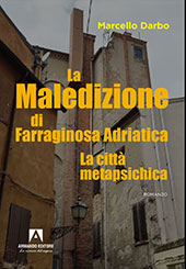 eBook, La maledizione di Farraginosa Adriatica : città metapsichica, Armando editore