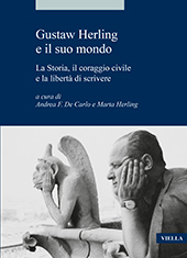 E-book, Gustaw Herling e il suo mondo : la Storia, il coraggio civile e la libertà di scrivere, Viella