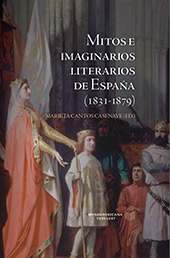 E-book, Mitos e imaginarios literarios de España (1831-1879), Iberoamericana