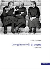 eBook, Le vedove civili di guerra (1940-1945), De Ninno, Fabio, 1987-, Viella