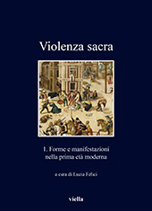 Chapitre, Figure di Sansone : momenti del dibattito cinque-seicentesco sulla violenza sacra, Viella