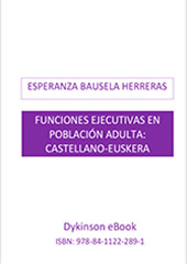 E-book, Funciones ejecutivas en población adulta : castellano - euskera, Bausela Herreras, Esperanza, Dykinson