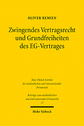 E-book, Zwingendes Vertragsrecht und Grundfreiheiten des EG-Vertrages, Remien, Oliver, Mohr Siebeck