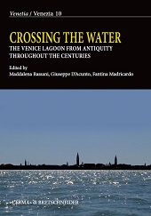 E-book, Crossing the water : the Venice Lagoon from antiquity throughout the centuries, "L'Erma" di Bretschneider