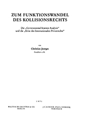 E-book, Zum Funktionswandel des Kollisionsrechts : die „Governmental Interest Analysis“ und die „Krise des Internationalen Privatrechts“, Mohr Siebeck
