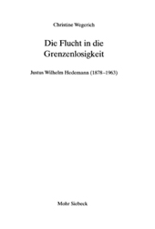 eBook, Die Flucht in die Grenzenlosigkeit : Justus Wilhelm Hedemann (1878-1963), Mohr Siebeck