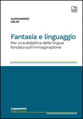 E-book, Fantasia e linguaggio : per una didattica delle lingue fondata sull'immaginazione, TAB edizioni