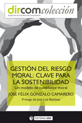 E-book, Gestión del riesgo moral : clave para la sostenibilidad : un modelo de compliance moral, Editorial UOC