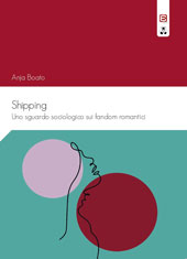 eBook, Shipping : uno sguardo sociologico sui fandom romantici, Boato, Anja, Edizioni Epoké