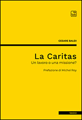 eBook, La Caritas : un lavoro o una missione?, Baldi, Cesare, 1960-, TAB edizioni