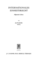 E-book, Internationales Einheitsrecht : Allgemeine Lehren, Mohr Siebeck