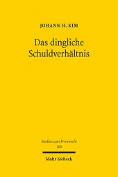 E-book, Das dingliche Schuldverhältnis : zum Rechtsverhältnis des Eigentümers zum bösgläubigen Besitzer, Bucheigentümer oder Störer, Kim, Johann H., author, Mohr Siebeck
