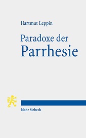 eBook, Paradoxe der Parrhesie : eine antike Wortgeschichte, Mohr Siebeck