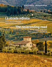 E-book, La strada infinita : storie, percorsi, paesaggi nelle terre di Greve in Chianti = The neverending road : stories, routes, landscapes in the lands of Greve in Chianti, Hagge, Marco, Polistampa