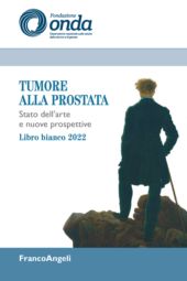 E-book, Tumore alla prostata : stato dell'arte e nuove prospettive : Libro bianco 2022, FrancoAngeli
